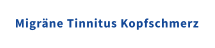 Migräne Tinnitus Kopfschmerz
