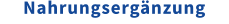 Nahrungsergänzung